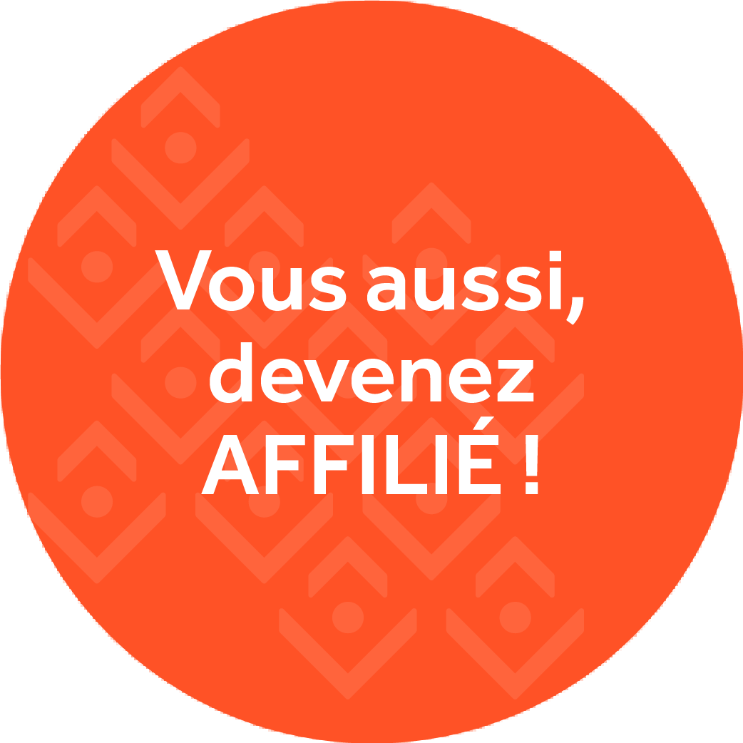 Vous aussi, devenez AFFILIE !